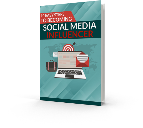 10 Easy Steps To Becoming Social Media Influencer